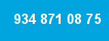 934 871 08 75 934 871 08 75